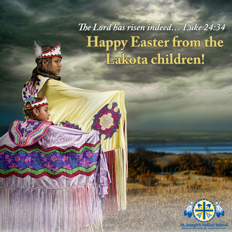 Happy Easter from the Lakota children! 